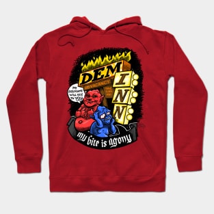 Dem-Inn--we'll leave the bite on for you Hoodie